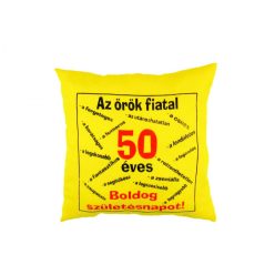 Díszpárna Az örök fiatal 50-es 26cm