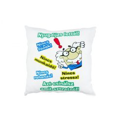 Díszpárna Nyugdíjas lettél 26cm