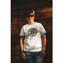   Született 50 éve női fehér karcsúsitott póló/Feliratozható!