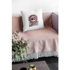 40 éves lettem fehér Párna/Feliratozható!