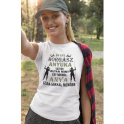 Horgász anyuka fehér póló