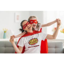 Anya vagyok fehér póló