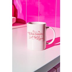 Első közös Anyák napja bögre