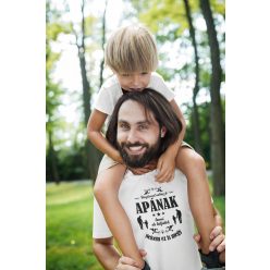 Piszkosul nehéz apának lenni fehér póló