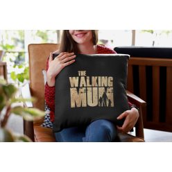 The Walking Mum fekete párna