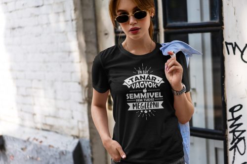 Én egy tanár vagyok fekete póló