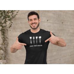 Choose your weapon fekete póló