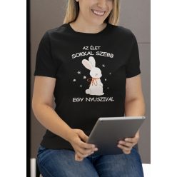 Az élet sokkal szebb egy nyuszival fekete póló