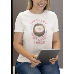 Csak egy lány aki szereti a süniket fehér póló