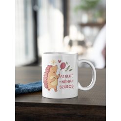 Az élet néha szúrós bögre