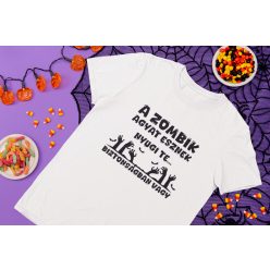 A zombik agyat esznek fehér póló