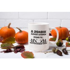 A zombik agyat esznek bögre