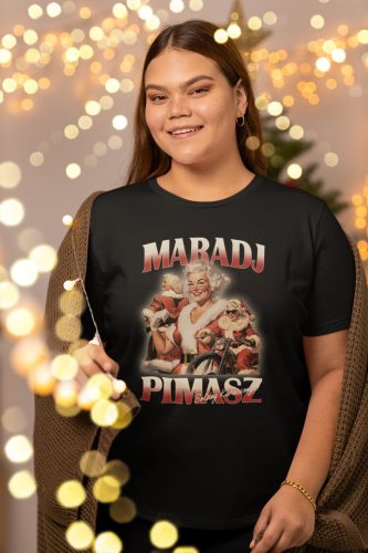 Maradj pimasz fekete póló