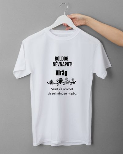 Boldog Névnapot Virág női fehér póló