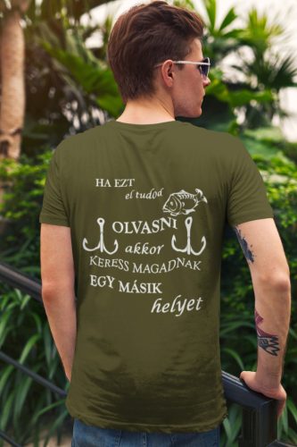 Ha ezt el tudod olvasni férfi military póló