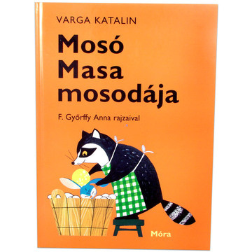 Varga Katalin: Mosó Masa mosodája