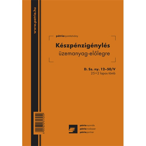 Készpénzigénylés üzemanyag előlegre 25x2 lapos tömb A/5 álló